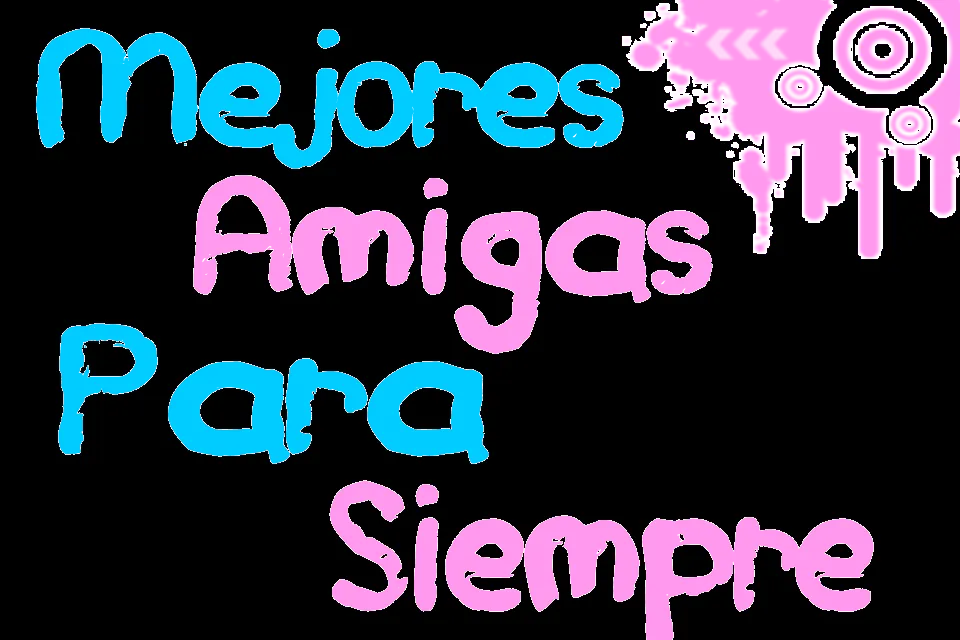 Mejores Amigas... Para SIEMPRE