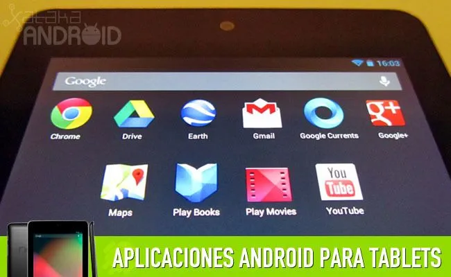 Las mejores aplicaciones de Google para tablets Android