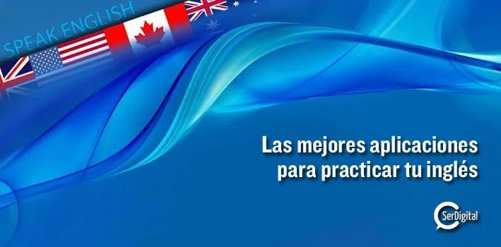 Las 5 mejores aplicaciones para practicar tu inglés