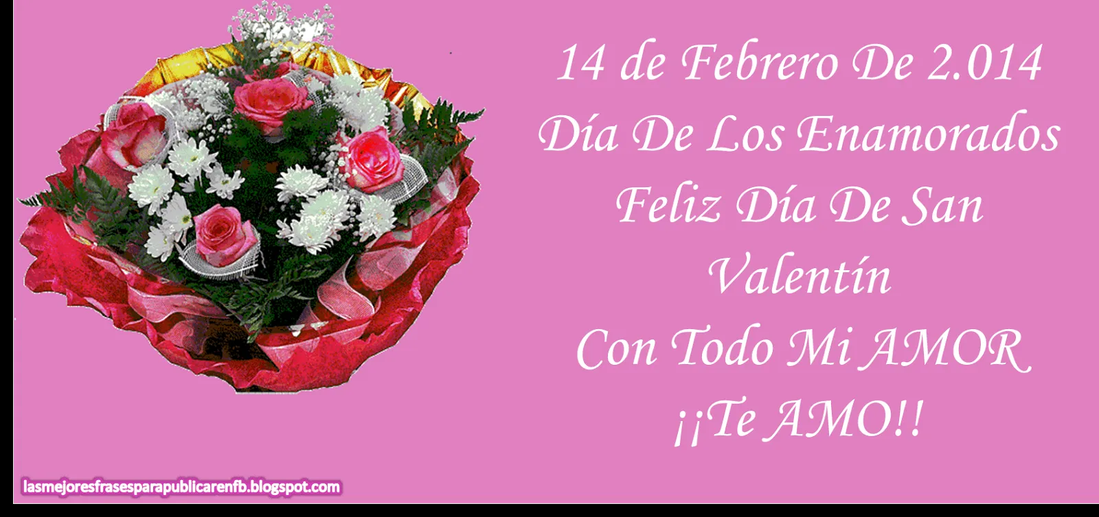 Las Mejores Frases Para Publicar en FB: Frases De San Valentín: 14 ...