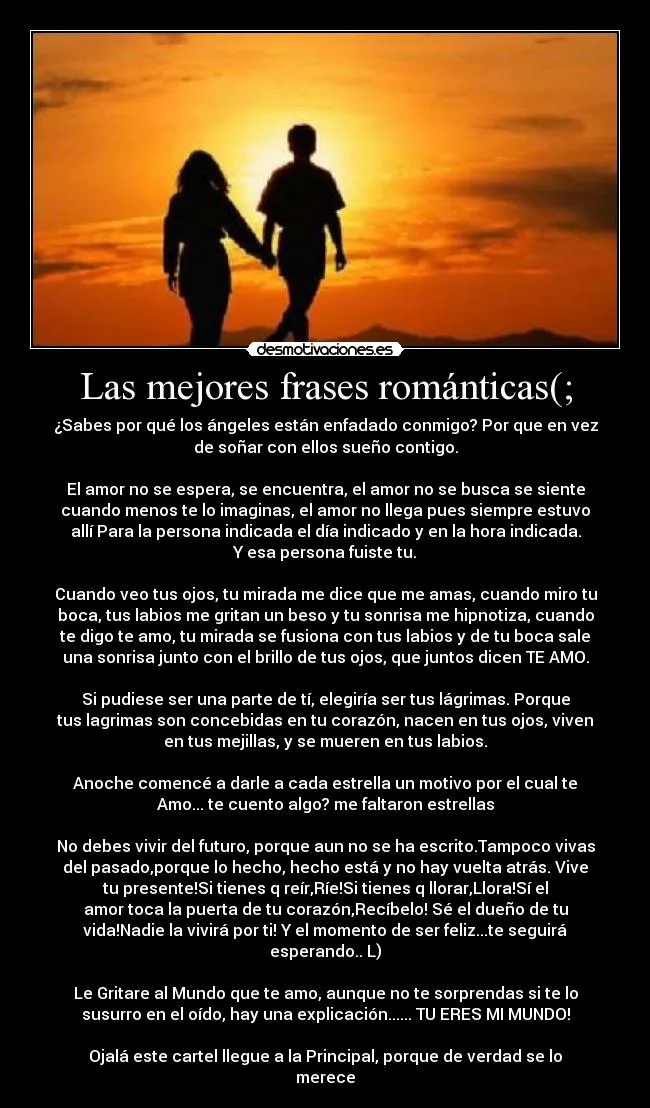 Las mejores frases románticas(; | Desmotivaciones