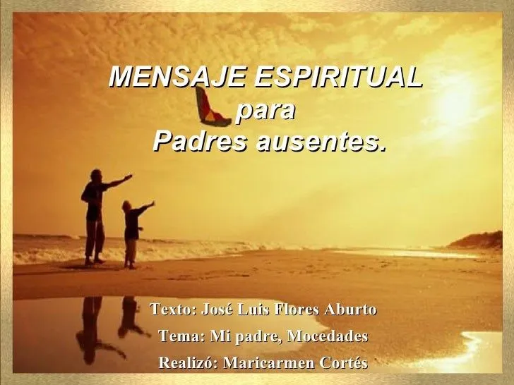 Mensaje Espiritual para Padres Ausentes