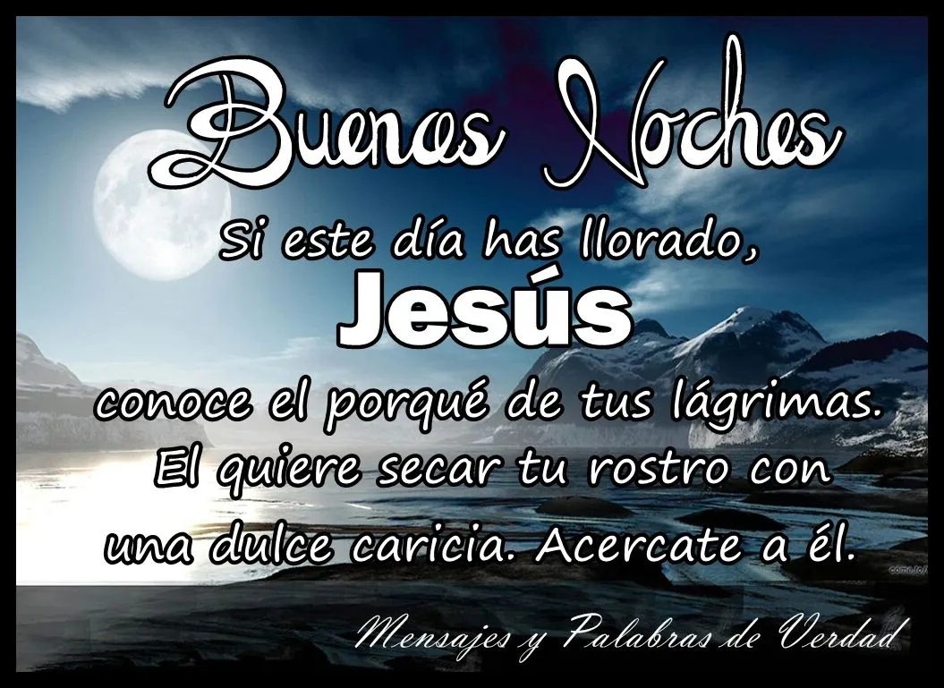 Mensajes y Palabras de Verdad: Buenas Noches/ Imagenes para tu ...