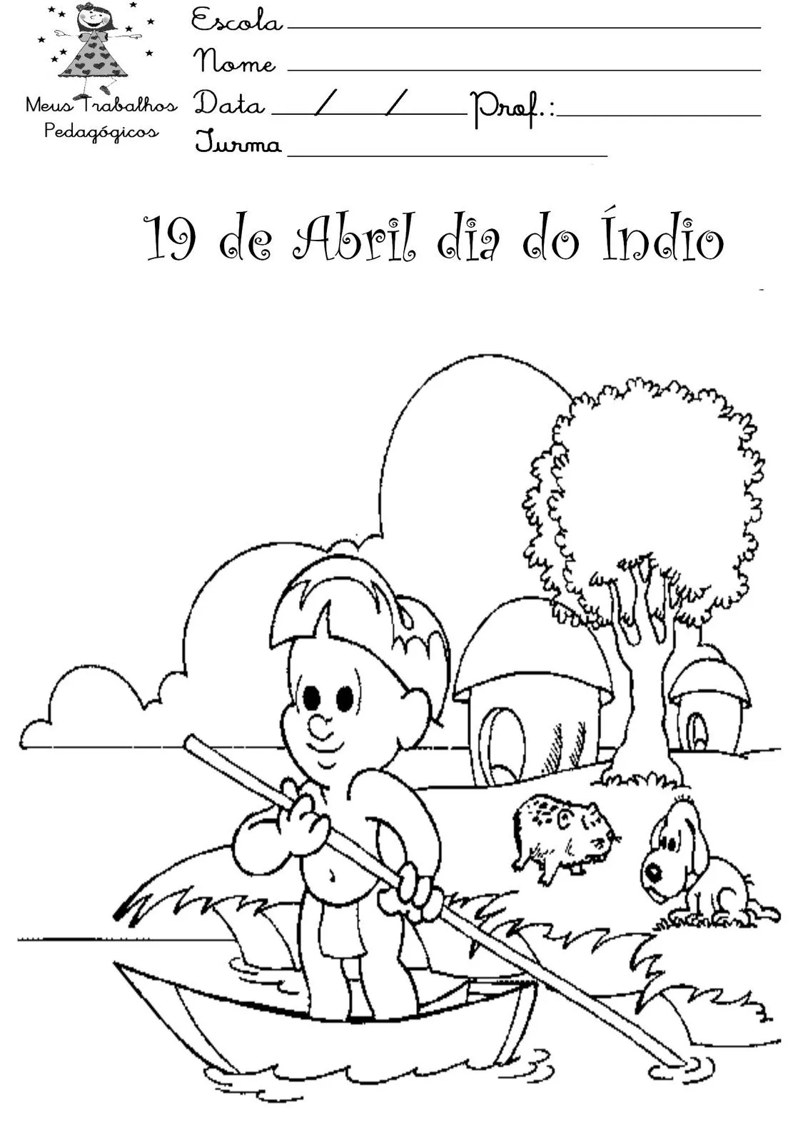 Meus Trabalhos Pedagógicos ®: Indios para Pintar