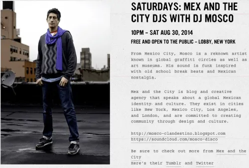 MEX and the CITY — M&TC: Tonight DJ Mösco is bringing down the ...