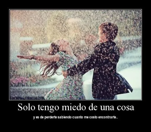Solo tengo miedo a una cosa | Imagenes para Facebook [ Solo tengo miedo a una cosa | Imagenes para Facebook [
