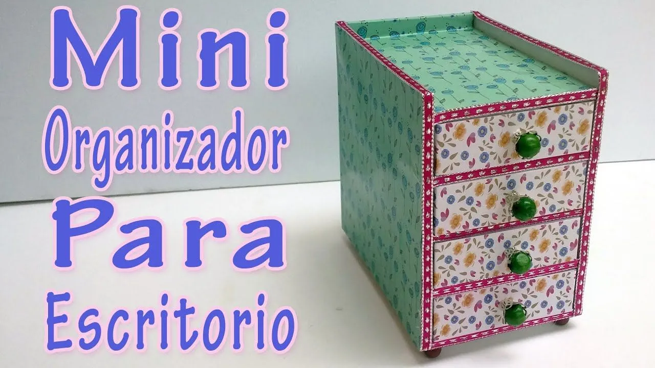 Como hacer un Mini Organizador de Escritorio - Manualidades Para ...