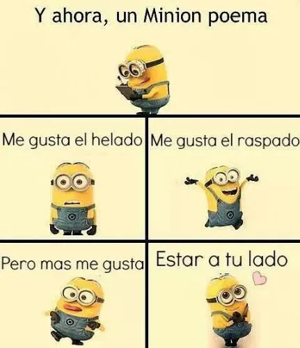 Y ahora un Minion Poema de amor | AMOR, POESIAS Y ALGO MAS | Pinterest