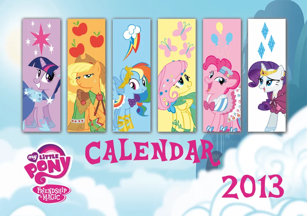 MLP Calendar for 2013 by Candy-Muffin on deviantART