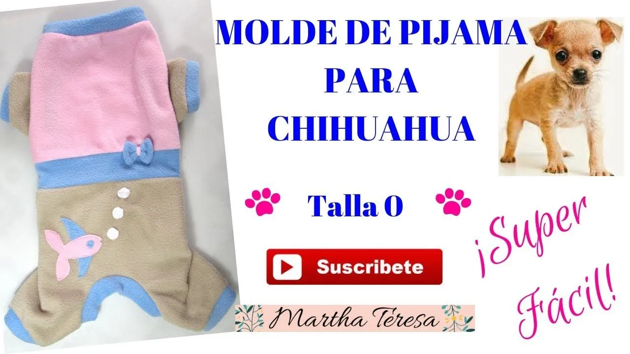 MOLDE DE PIJAMA PARA CHIHUAHUA TALLA 0 -DIY. - YouTube