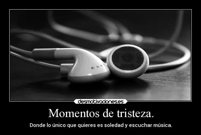 Momentos de tristeza. | Desmotivaciones
