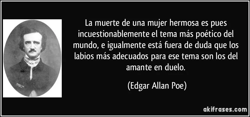 La muerte de una mujer hermosa es pues incuestionablemente el...