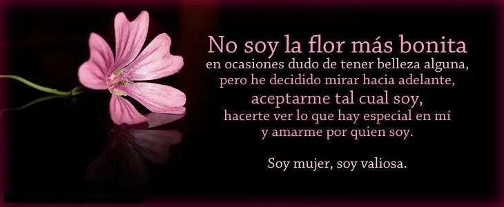 Soy mujer, soy valiosa | Frases | Pinterest