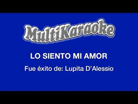 Multi Karaoke - Lo Siento Mi Amor - YouTube