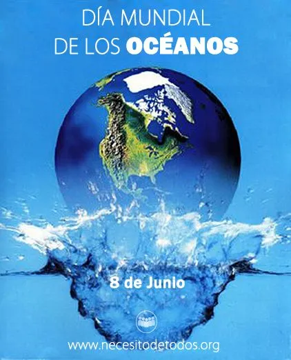 Día Mundial de los Océanos [ Reserva Natural Educativa Montecito ...