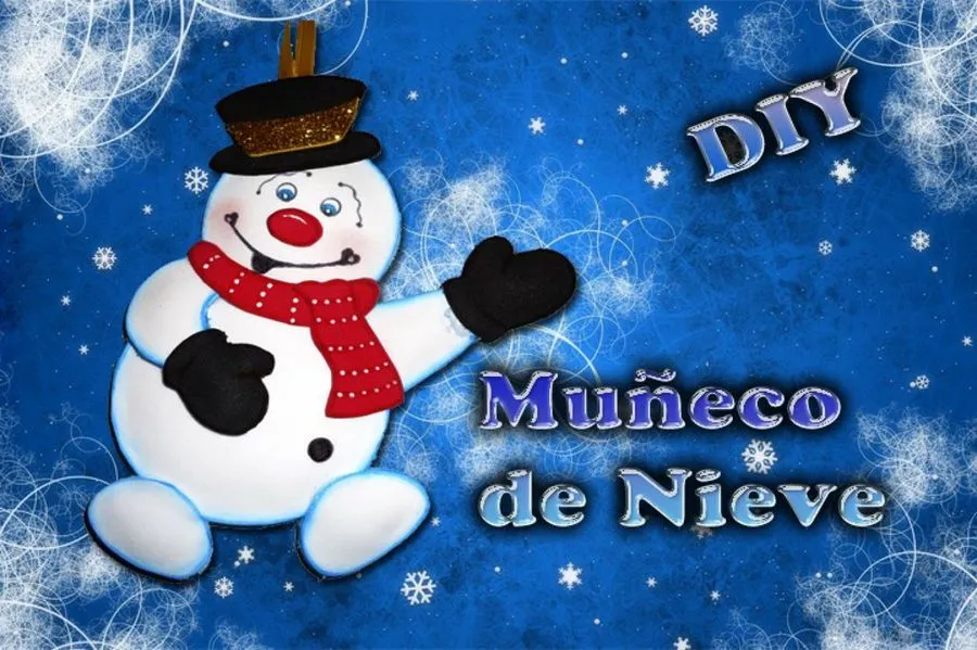 Muñeco de Nieve | frosty hecho de foamy (Goma Eva) -DIY Navideño ...