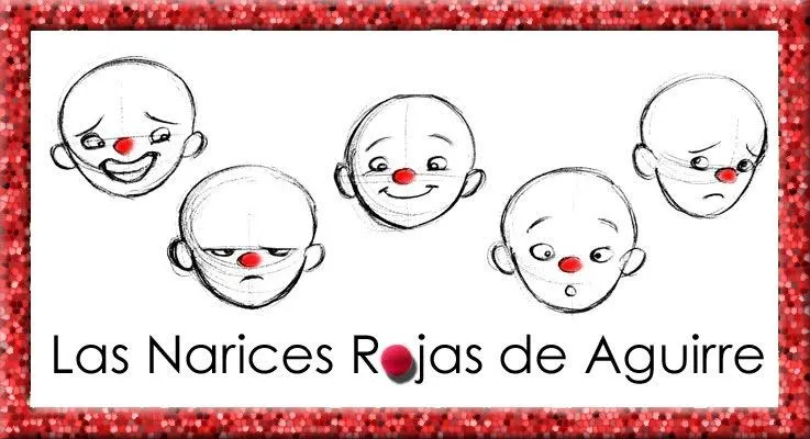 Las Narices Rojas de Aguirre