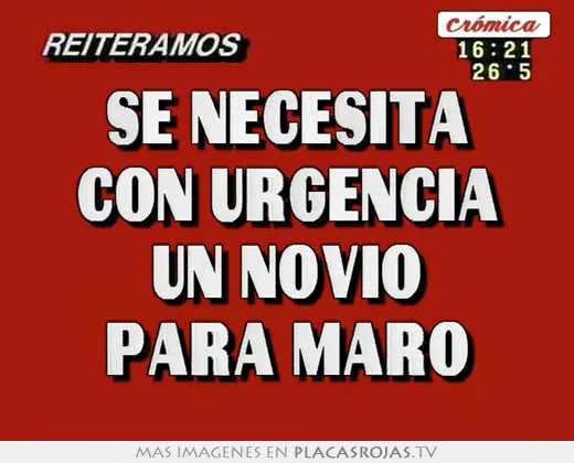 Se necesita con urgencia un novio para maro - Placas Rojas TV