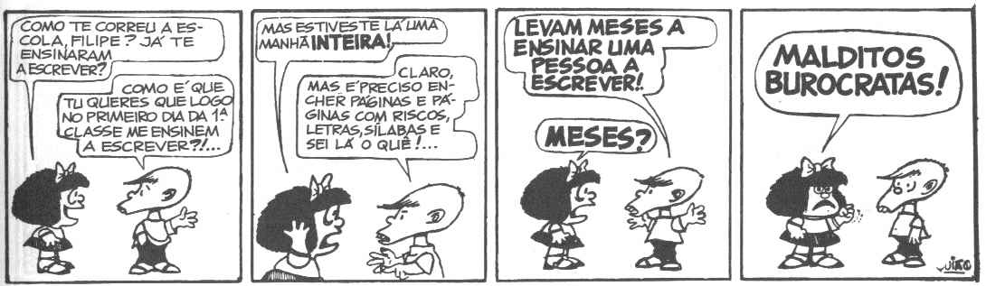 NECTAN reflexões: HUMOR - MAFALDA (QUINO)