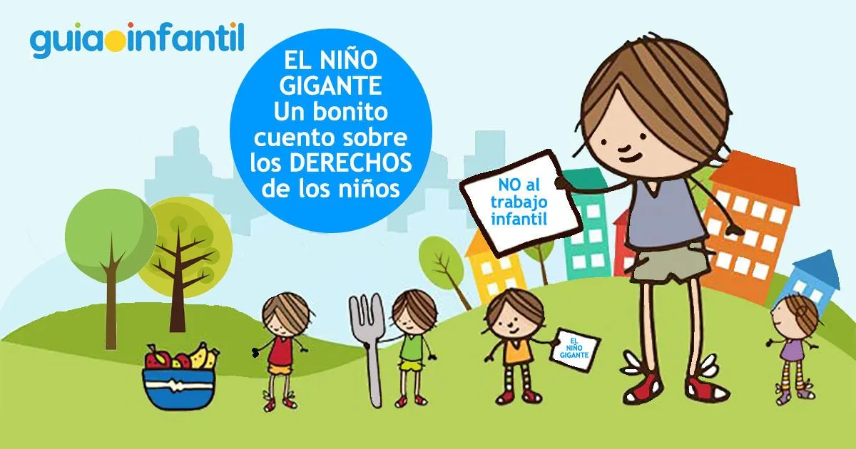 El Niño Gigante. Cuento infantil sobre los Derechos del niño