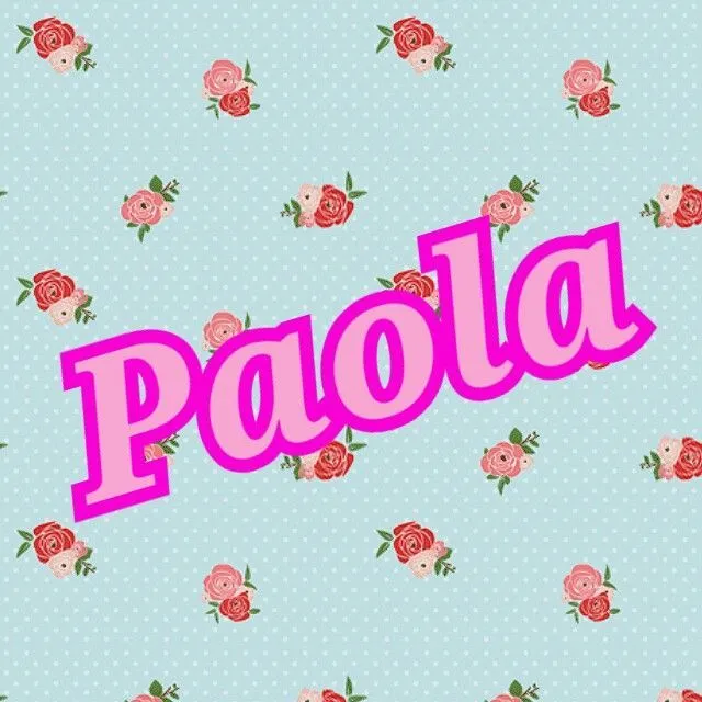 Nombre paola | nombres de mujeres | Pinterest