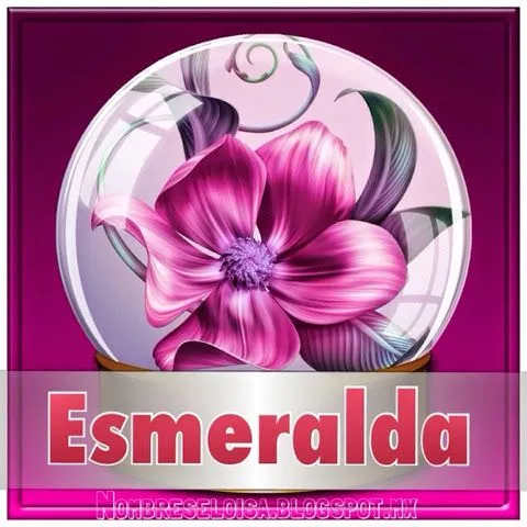 Nombres en Imagen: Esmeralda