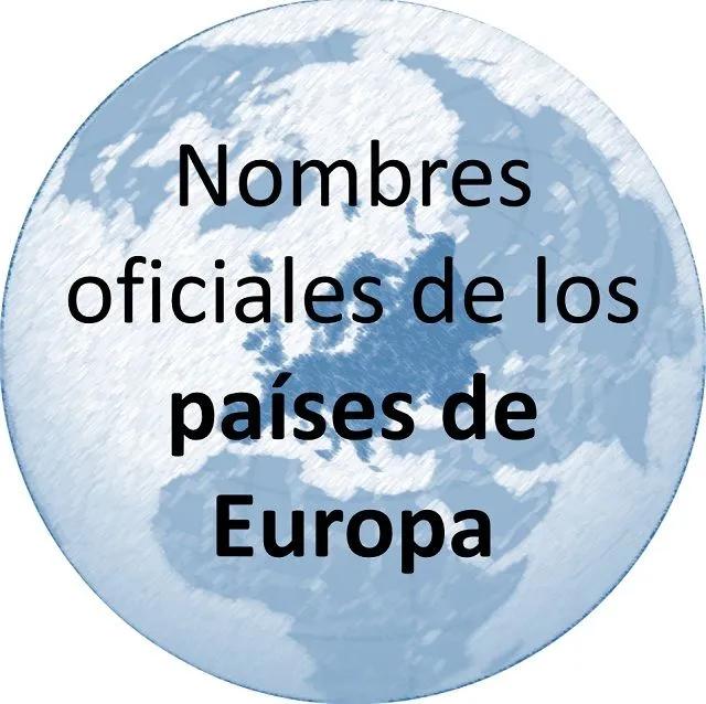 Nombres oficiales de los países de Europa - Saber es práctico