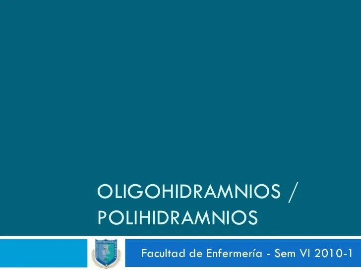 Oligohidramnios y Polihidramnios