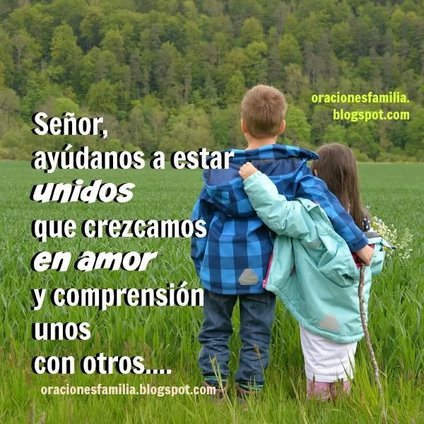 Oración corta por la unión de la familia. Oraciones Familia ...