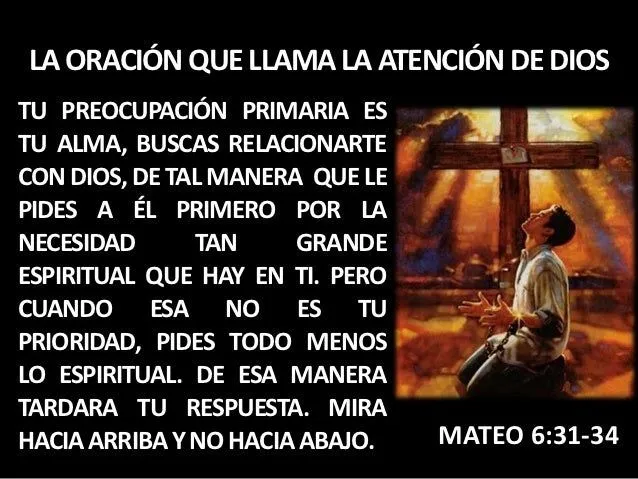 La Oracion que Llama La Atencion de Dios