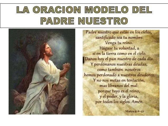 La oración modelo del padre nuestro 18.12..