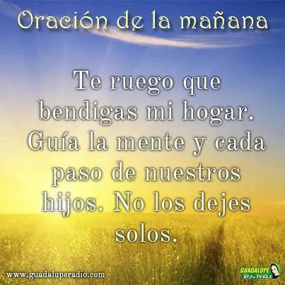 oraciondelamañana Señor mío y Dios mío, quiero darte las gracias ...