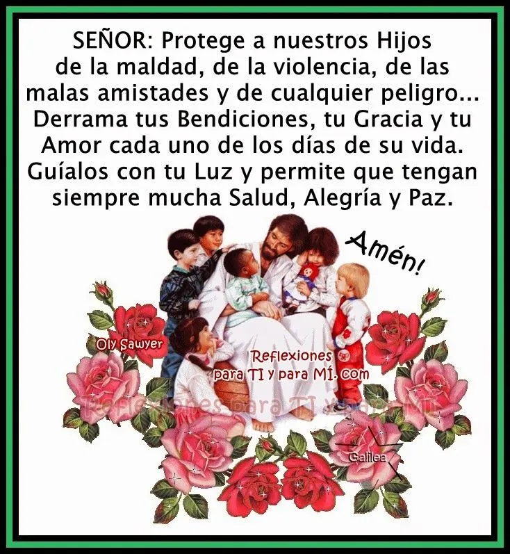 Oraciones para TI y para MÍ: ORACIÓN: Protege a nuestros Hijos...