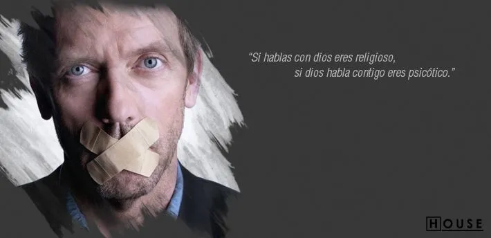 la página de toni: Dr House y Dios (frase)