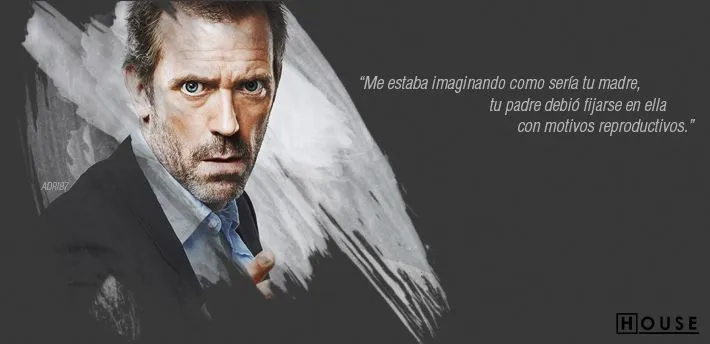 Dr house frases ilustradas - Imagui