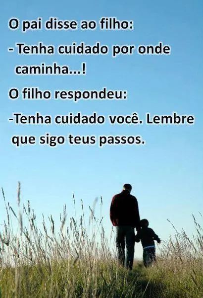 O pai disse ao filho - Frase para Facebook