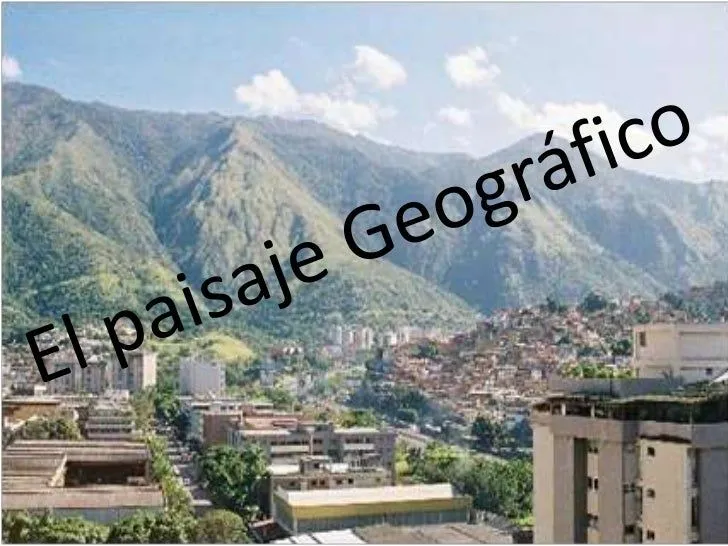 El paisaje geográfico