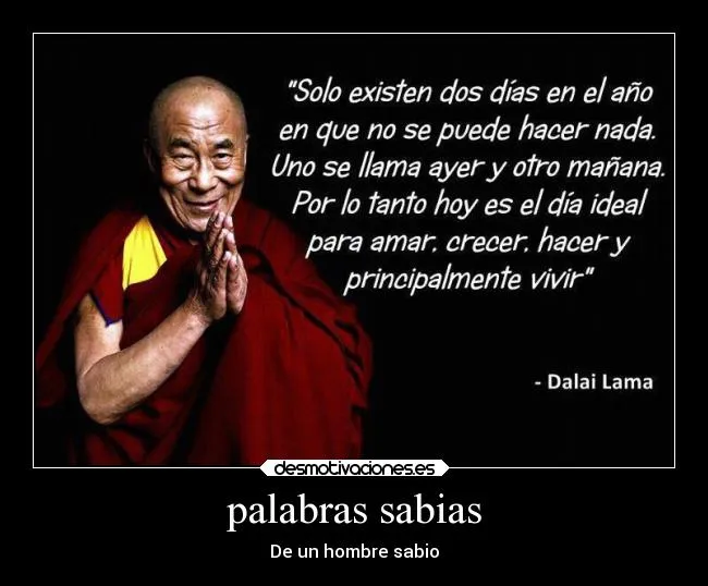 palabras sabias | Desmotivaciones