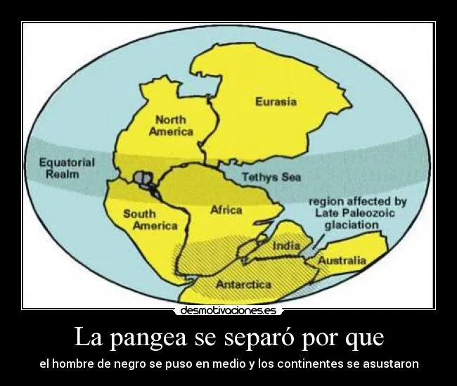 La pangea se separó por que | Desmotivaciones