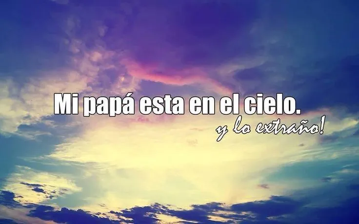 Mi papá esta en el cielo | Poemas | Pinterest