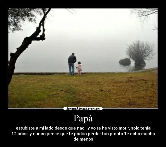 Papá | Desmotivaciones