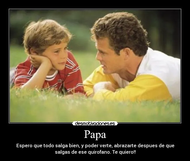 Papa | Desmotivaciones