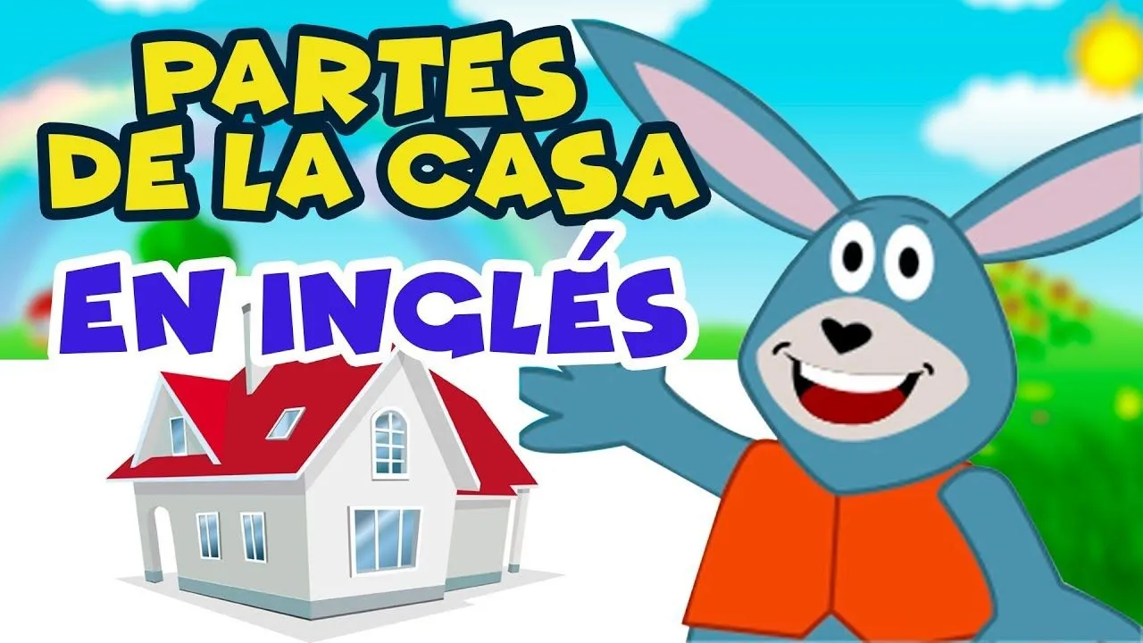 Partes de la Casa en INGLÉS para niños - YouTube