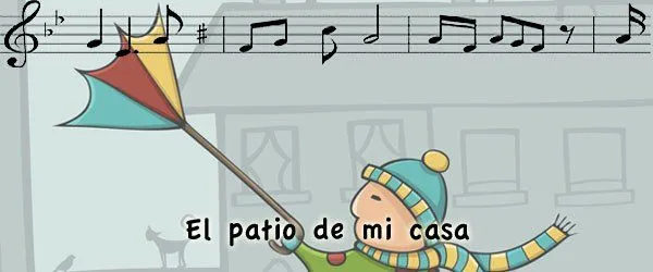 El patio de mi casa. Canciones infantiles para niños y bebés