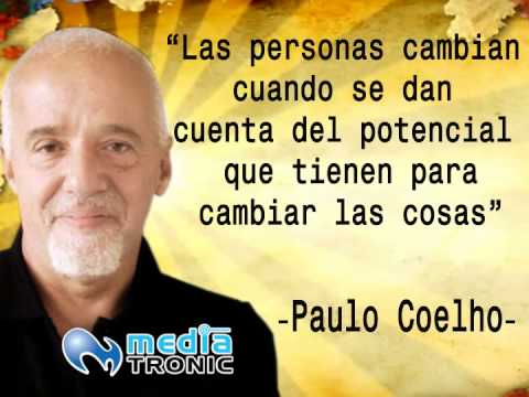 Paulo coelho mensajes positivos - Imagui