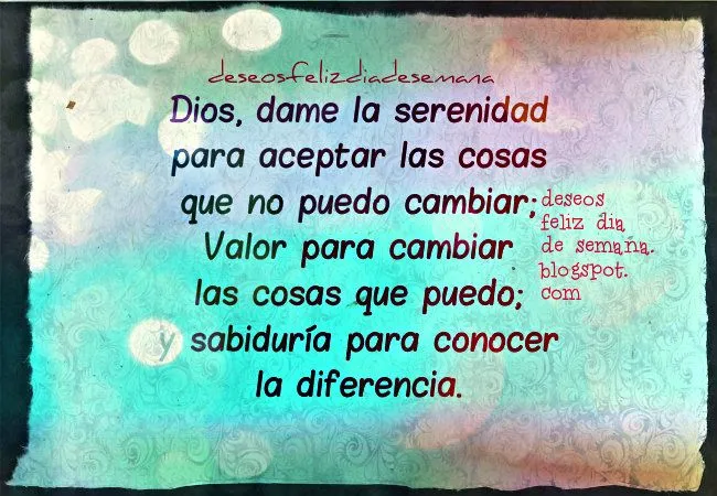 Le pedimos a Dios Serenidad. Reflexión de Aliento - Deseos Feliz ...