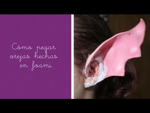 Cómo pegar orejas hechas en foami - YouTube