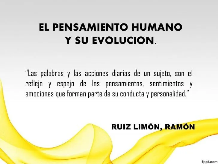 El pensamiento humano y su evolucion