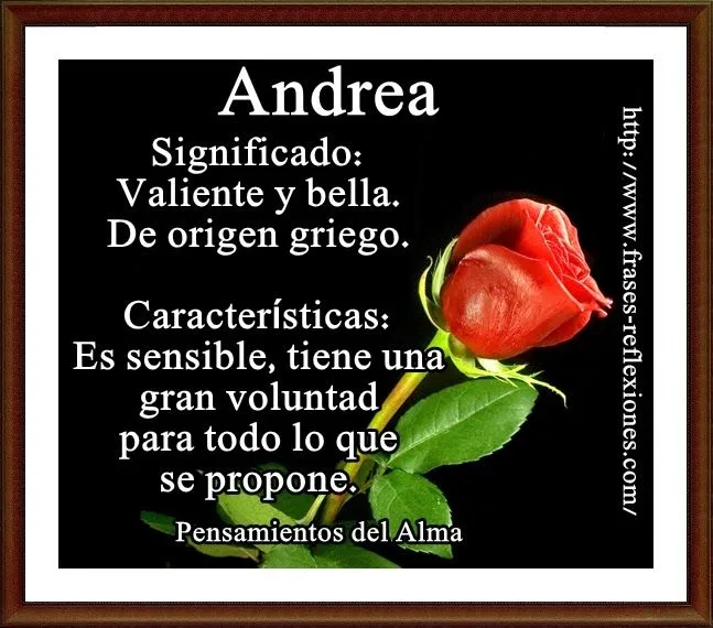 Pensamientos del Alma: Significado de tu Nombre ANDREA