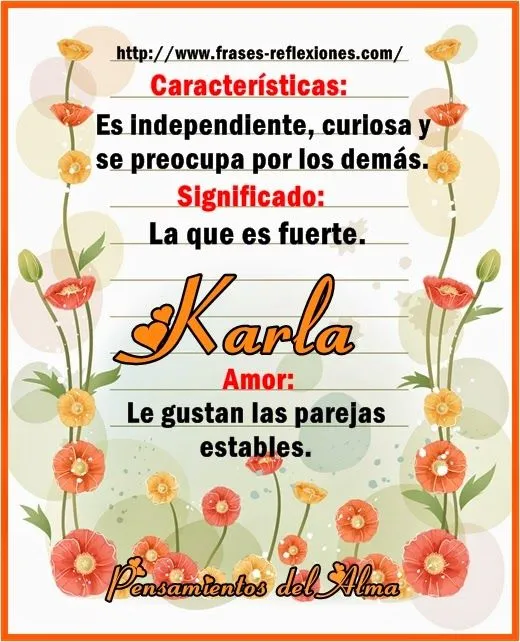 Pensamientos del Alma: Significado del Nombre KARLA